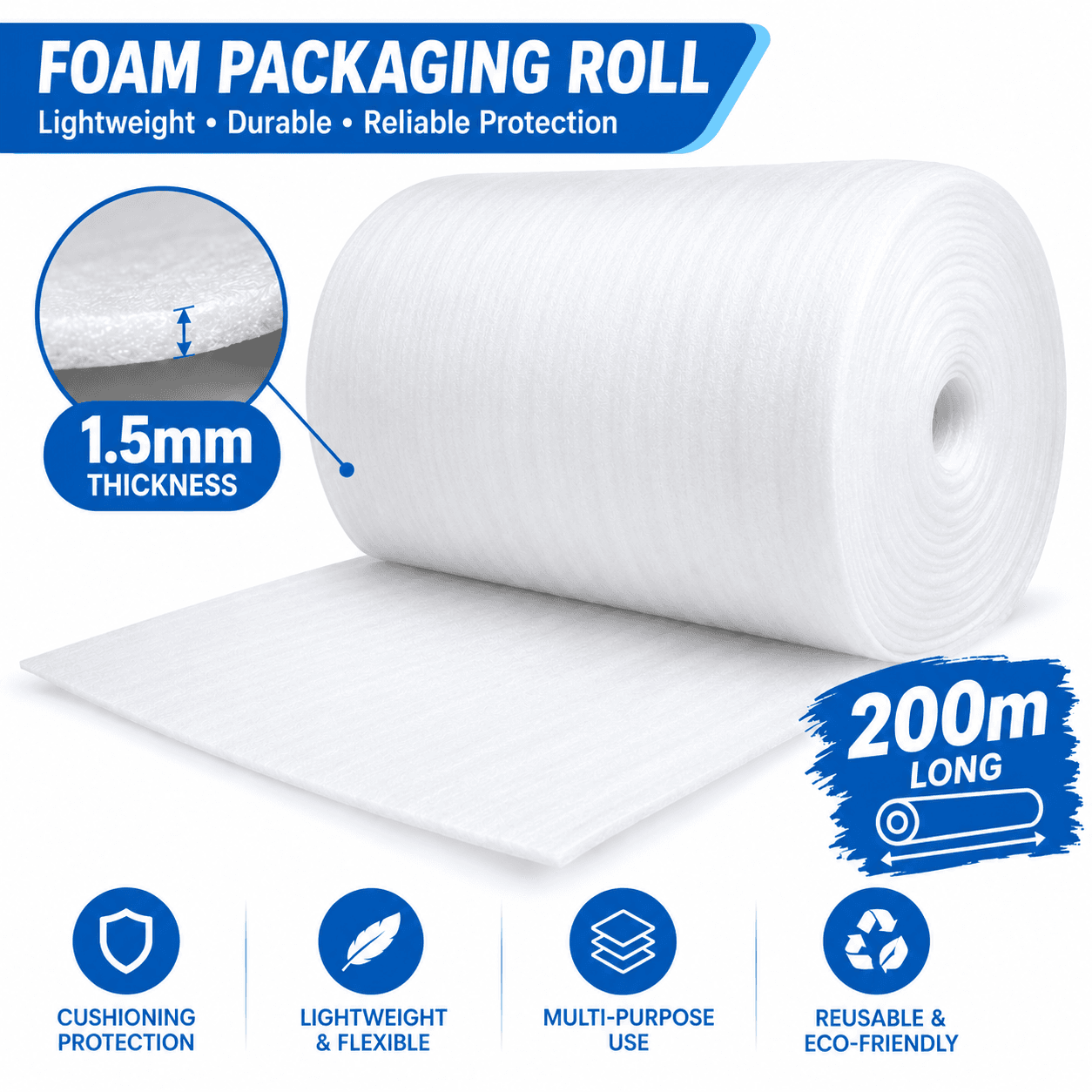 White 1.5mm thick foam packaging roll on a 200m continuous roll for fragile item protection, parcel cushioning, and scratch prevention.
