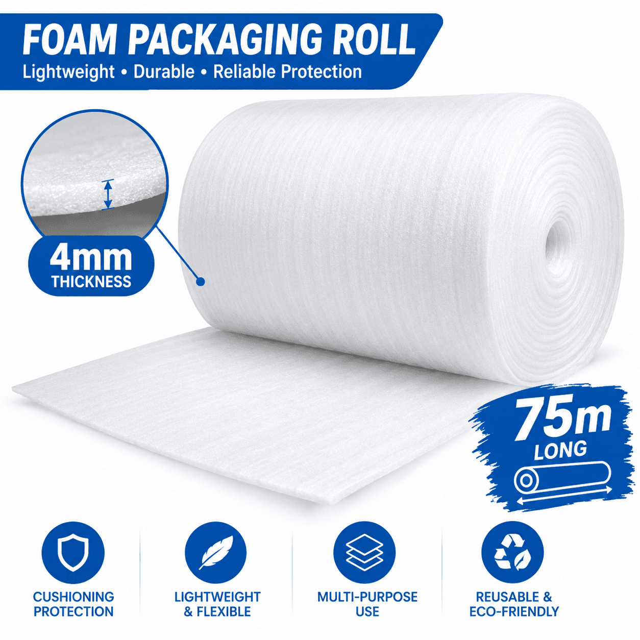 Foam Packaging Roll - 4mm Thick (75m) 75m roll of 4mm thick heavy-duty foam packaging for furniture and glass protection UK